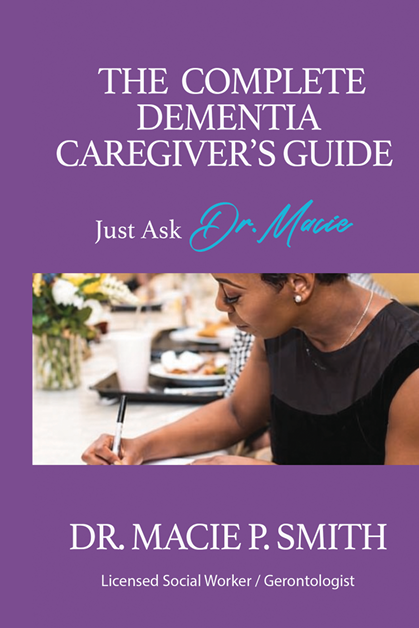 The Complete Dementia Caregiver's Guide: Expert Strategies for Dementia and Alzheimer's Care